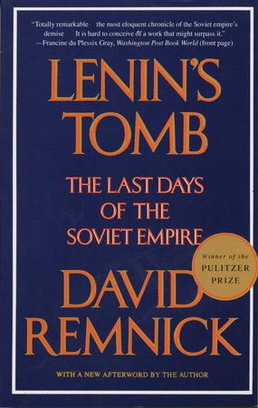 Lenin's Tomb Paperback by David Remnick With a New Afterword by the Author