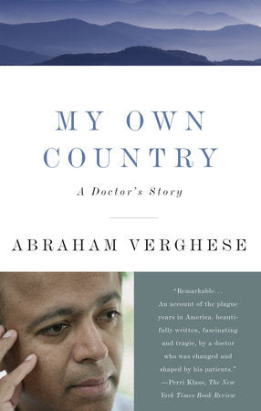 My Own Country Paperback by Abraham Verghese