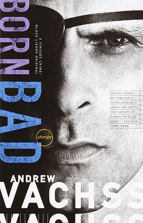 Born Bad Paperback by Andrew Vachss