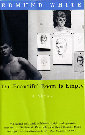 The Beautiful Room Is Empty Paperback by Edmund White
