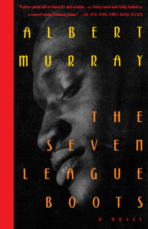 The Seven League Boots Paperback by Albert Murray