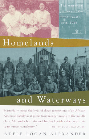 Homelands and Waterways Paperback by Adele Logan Alexander