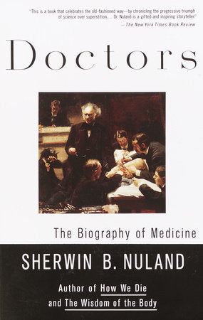 Doctors Paperback by Dr. Sherwin B. Nuland