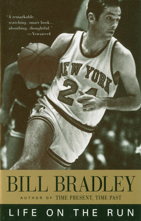 Life on the Run Paperback by Bill Bradley