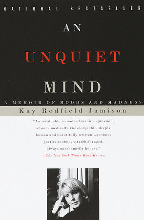 An Unquiet Mind Paperback by Kay Redfield Jamison