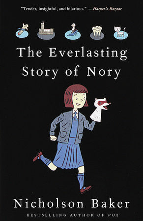 The Everlasting Story of Nory Paperback by Nicholson Baker