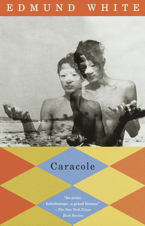 Caracole Paperback by Edmund White