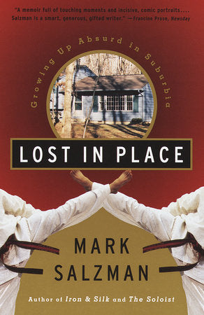 Lost In Place Paperback by Mark Salzman
