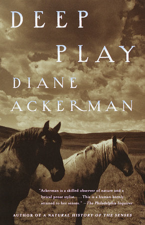 Deep Play Paperback by Diane Ackerman