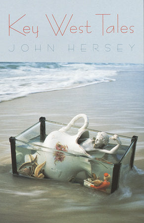 Key West Tales Paperback by John Hersey