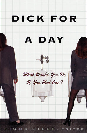 Dick for a Day Paperback by Fiona Giles