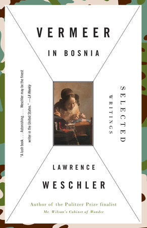 Vermeer in Bosnia Paperback by Lawrence Weschler