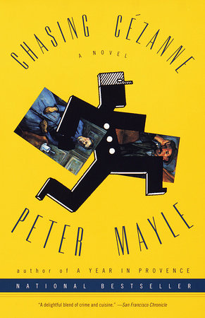Chasing Cezanne Paperback by Peter Mayle