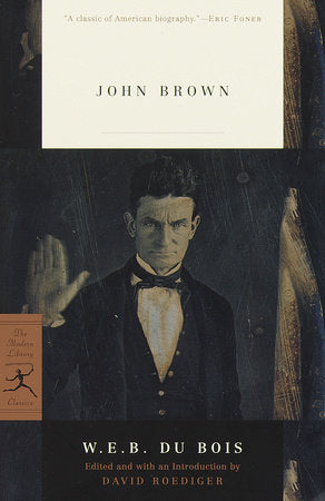 John Brown Paperback by W.E.B. Du Bois
