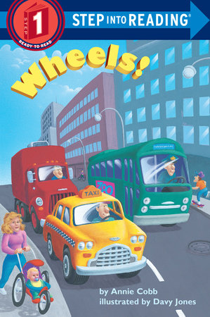 Wheels! Paperback by Annie Cobb