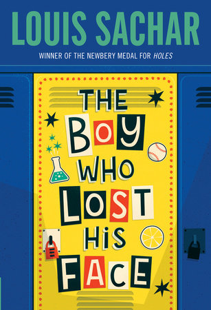 The Boy Who Lost His Face Paperback by Louis Sachar