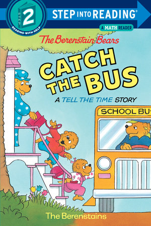 The Berenstain Bears Catch the Bus Paperback by Stan & Jan Berenstain, illustrated by the authors