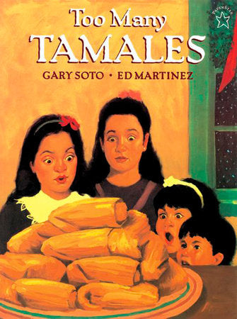 Too Many Tamales Paperback by Gary Soto; illus by Ed Martinez