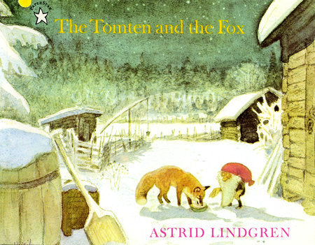The Tomten and the Fox Paperback by Astrid Lindgren