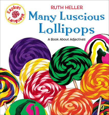 Many Luscious Lollipops Paperback by Ruth Heller