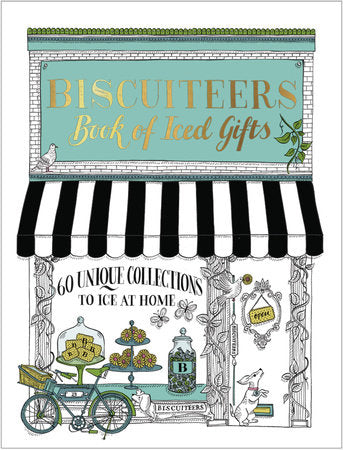 The Biscuiteers Book of Iced Gifts Hardcover by Biscuiteers
