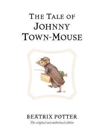 The Tale of Johnny Town-mouse Hardcover by Beatrix Potter