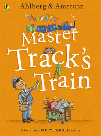 Master Track's Train Paperback by Allan Ahlberg
