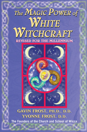 Magic Power of White Witchcraft Paperback by Gavin Frost
