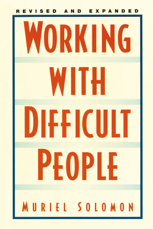 Working with Difficult People Paperback by Muriel Solomon