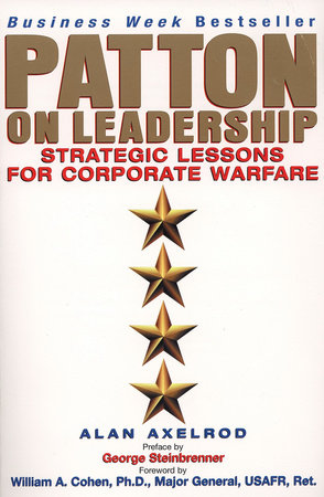 Patton on Leadership Paperback by Alan Axelrod