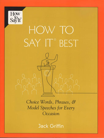 How To Say It Best Paperback by Jack Griffin
