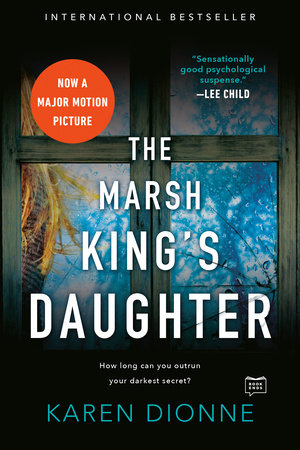 The Marsh King's Daughter Paperback by Karen Dionne