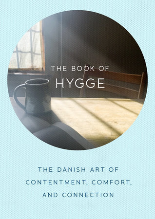 The Book of Hygge Hardcover by Louisa Thomsen Brits