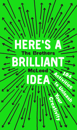 Here's a Brilliant Idea Paperback by The Brothers McLeod