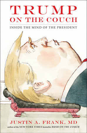 Trump on the Couch Hardcover by Justin A. Frank, MD