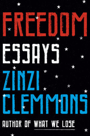 Freedom Hardcover by Zinzi Clemmons