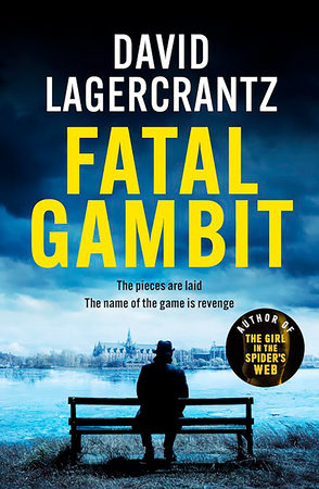 Fatal Gambit Paperback by David Lagercrantz