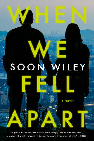When We Fell Apart Paperback by Soon Wiley