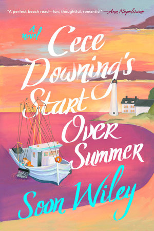 Cece Downing's Start Over Summer Paperback by Soon Wiley