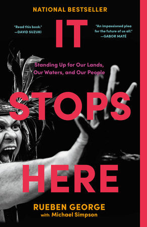 It Stops Here Paperback by Rueben George with Michael Simpson