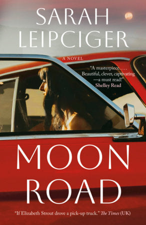 Moon Road Paperback by Sarah Leipciger