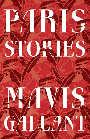 Paris Stories Paperback by Mavis Gallant