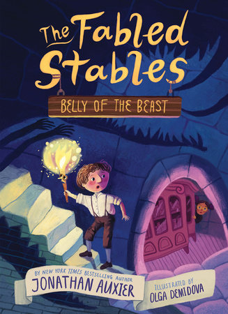The Fabled Stables: Belly of the Beast TR by Jonathan Auxier; illustrated by Olga Demidova