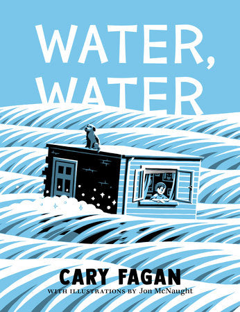 Water, Water Paperback by Cary Fagan; illustrations by Jon McNaught