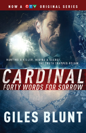 Cardinal: Forty Words for Sorrow (TV Tie-in Edition) Paperback by Giles Blunt
