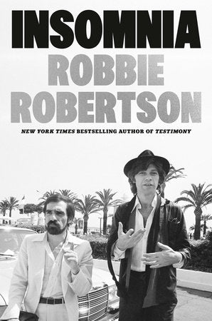 Insomnia Hardcover by Robbie Robertson