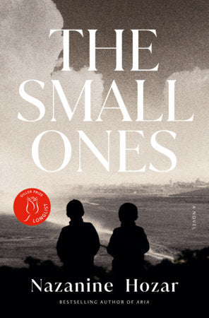 The Small Ones Hardcover by Nazanine Hozar