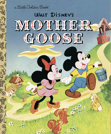 Mother Goose (Disney Classic) Hardcover by RH Disney; illustrated by RH Disney