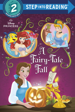 A Fairy-Tale Fall (Disney Princess) Paperback by Apple Jordan; illustrated by Francesco Legramandi