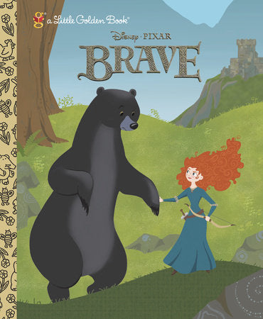 Brave Little Golden Book (Disney/Pixar Brave) Hardcover by Tennant Redbank